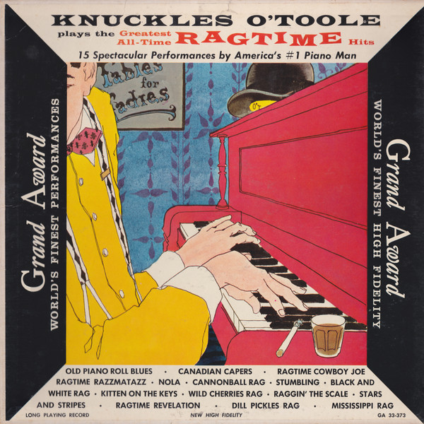 Knuckles O'Toole - Plays The Greatest All-Time Ragtime Hits (LP)