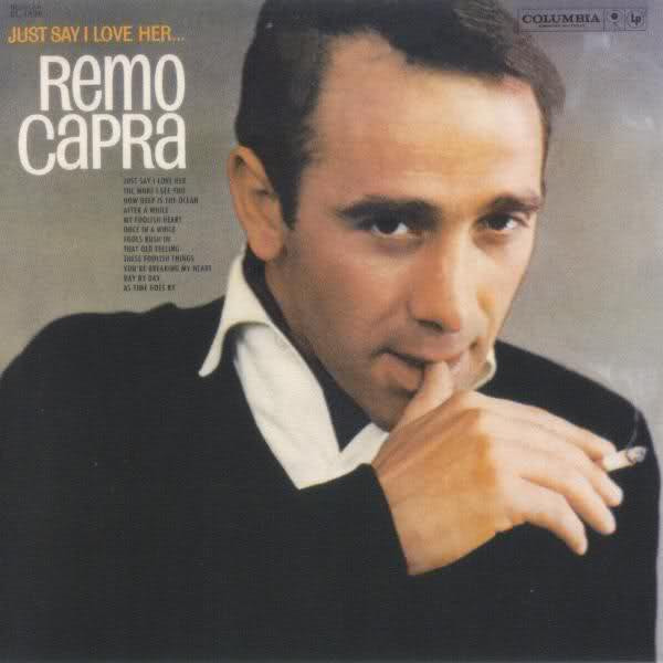 Remo Capra - Just Say I Love Her (LP, Mono)