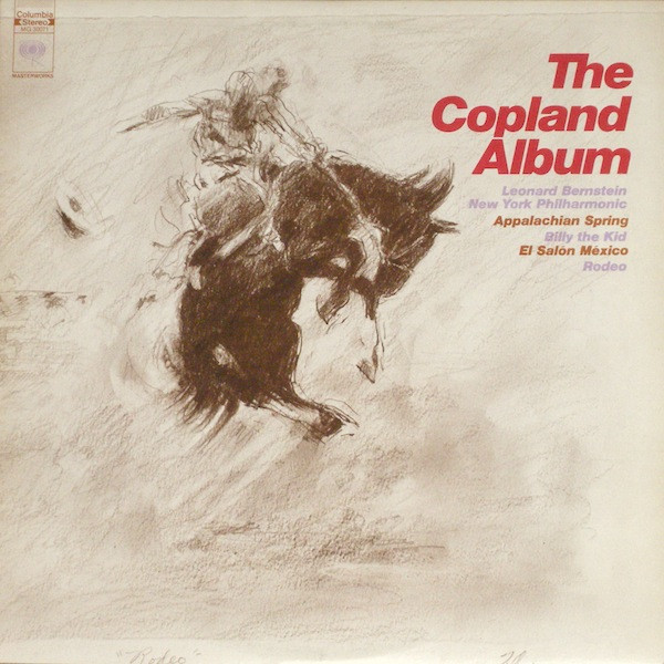 Leonard Bernstein / The New York Philharmonic Orchestra - The Copland Album  (Appalachian Spring / Billy The Kid / El Sal√≥n M√©xico / Rodeo) - Columbia Masterworks, CBS Masterworks - MG 30071 - 2xLP, RE, Gat 956284087