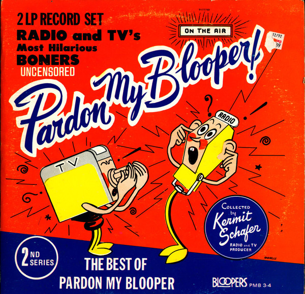 Kermit Schafer - Pardon My Blooper! (2nd Series) - Bloopers - PMB 3-4 - 2xLP 958310253