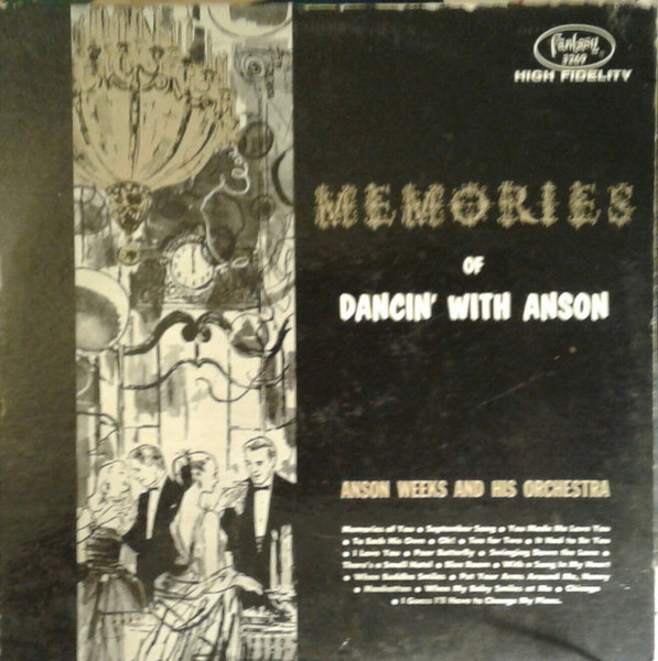 Anson Weeks And His Orchestra - Memories Of Dancin' With Anson - Fantasy - 8006 - LP, Album 958421476