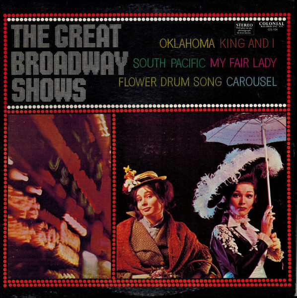 Various - The Great Broadway Shows - Colonial Records Inc. - CG-104 - LP, Album, Comp 958448793