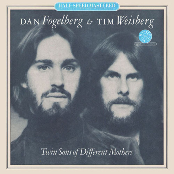 Dan Fogelberg & Tim Weisberg - Twin Sons Of Different Mothers (LP, Album, RE, RM, Hal)