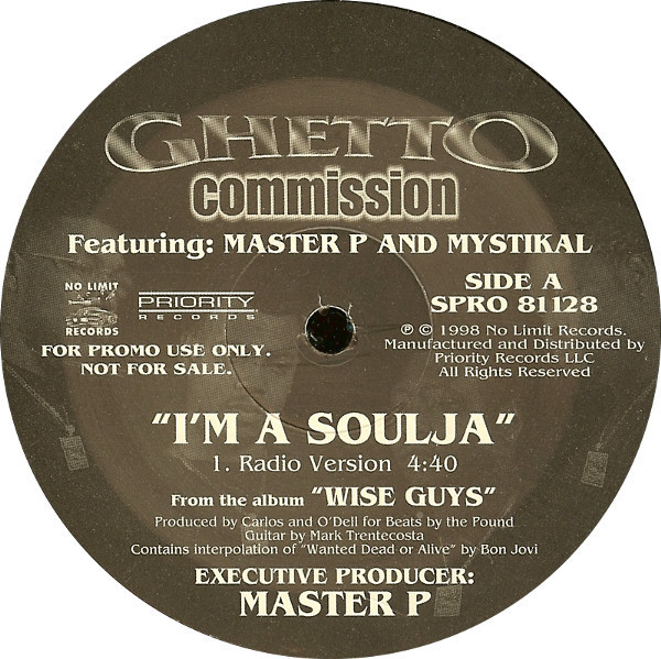 Ghetto Commission Featuring Master P And Mystikal - I'm A Soulja (12", Promo)