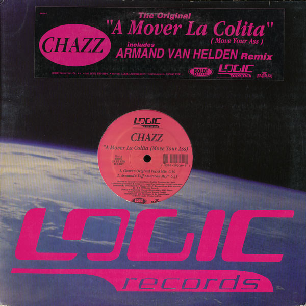 Chazz (6) - A Mover La Colita (Move Your Ass) (12")