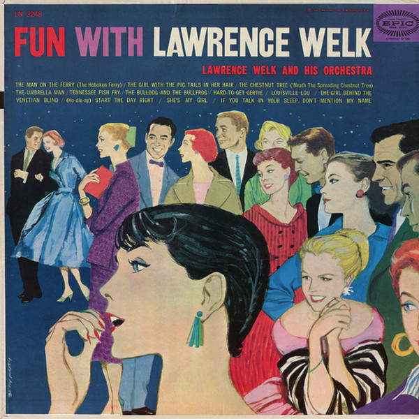 Lawrence Welk And His Orchestra - Fun With Lawrence Welk (LP, Album)