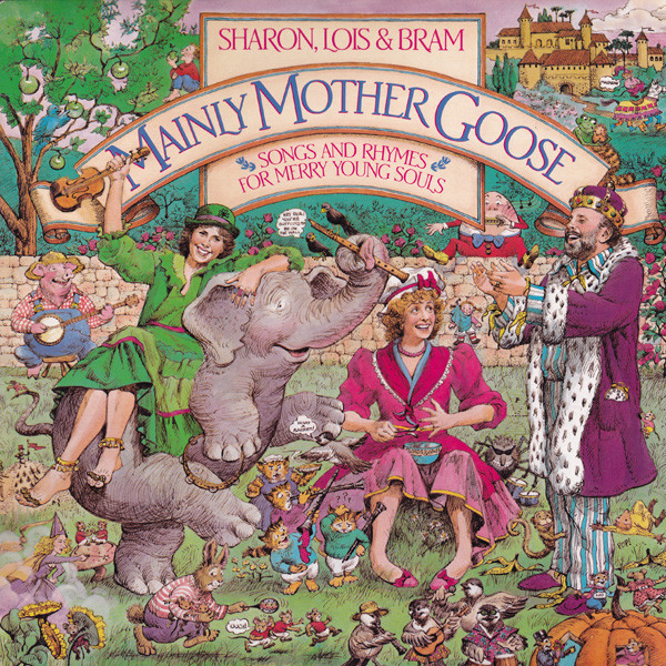 Sharon, Lois & Bram - Mainly Mother Goose (LP, Album)