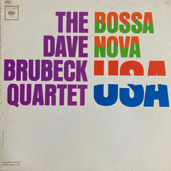 The Dave Brubeck Quartet - Bossa Nova U.S.A. (LP, Album, Mono, Pit)