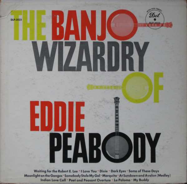 Eddie Peabody - The Banjo Wizardry Of Eddie Peabody (LP, Album, Mono)