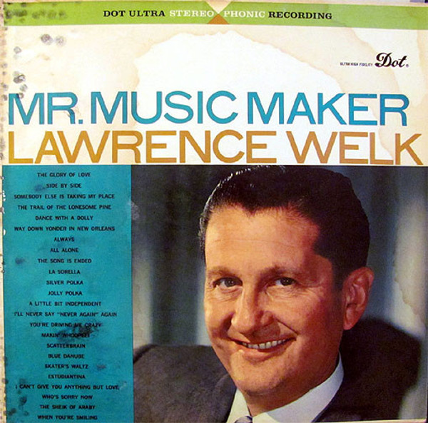 Lawrence Welk - Mr. Music Maker (LP)