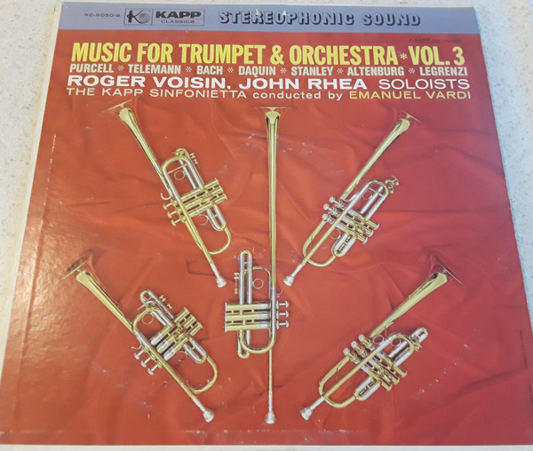 Roger Voisin, John Rhea - Music For Trumpet And Orchestra Vol.3 (LP, Album)
