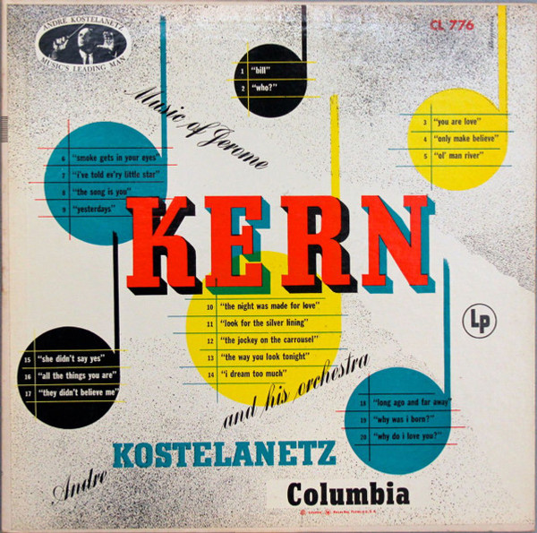 Jerome Kern : Andr√© Kostelanetz And His Orchestra - Music Of Jerome Kern - Columbia - CL 776 - LP, Album, Mono, RE 964639566