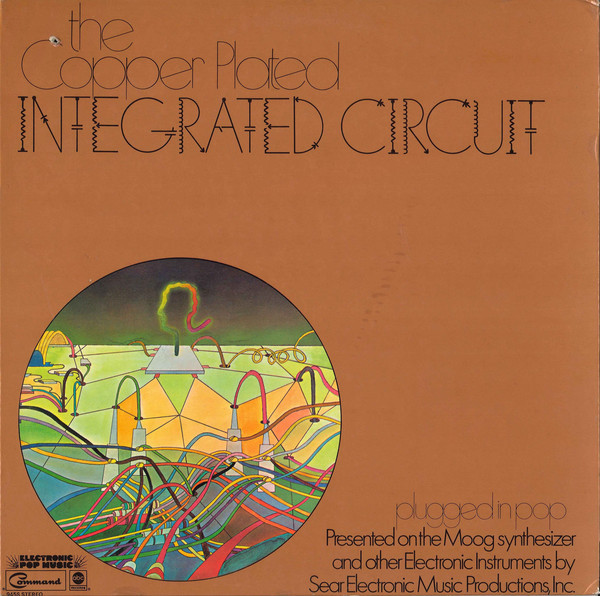 The Copper Plated Integrated Circuit - Plugged In Pop (LP, Album)
