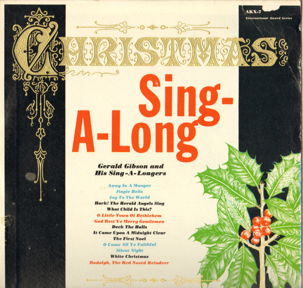 Gerald Gibson And His Sing-A-Longers - Christmas Sing-A-Long (LP)