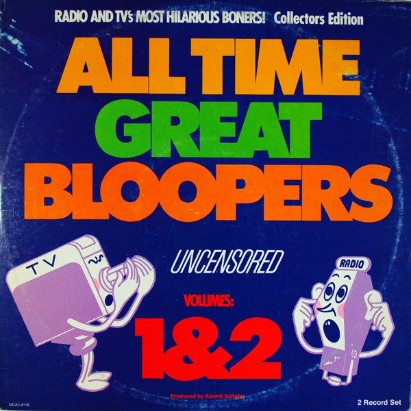 Kermit Schafer - All Time Great Bloopers Vol. 1 & 2 (2xLP)