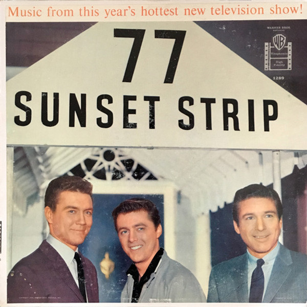 Warren Barker - 77 Sunset Strip (Music From This Year's Most Popular New TV Show) - Warner Bros. Records - W 1289 - LP, Album, Mono 965239419