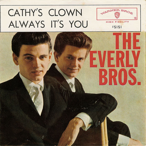 The Everly Brothers* - Cathy's Clown / Always It's You (7", Single)