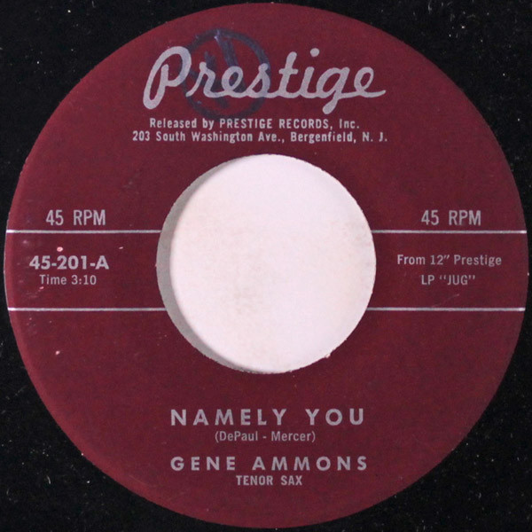 Gene Ammons - Namely You / Miss Lucy (7", Single)