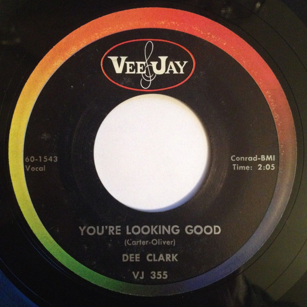 Dee Clark - You're Looking Good (7", Single)