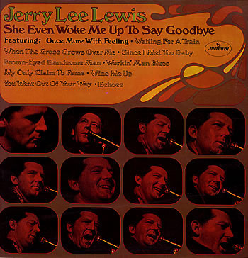 Jerry Lee Lewis - She Even Woke Me Up To Say Goodbye - Smash Records (4) - SRS 67128 - LP, Album, San 966498762