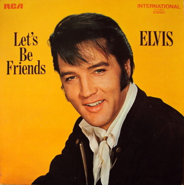 Elvis Presley - Let's Be Friends (LP)