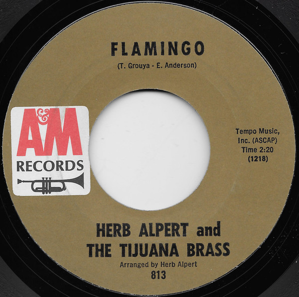 Herb Alpert & The Tijuana Brass - Flamingo  - A&M Records - 813 - 7", Styrene, Mon 973151354