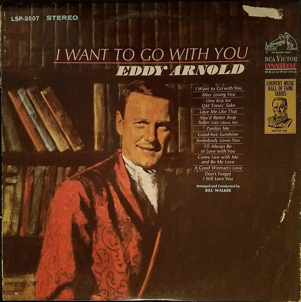 Eddy Arnold - I Want To Go With You (LP, Album, RE, Roc)