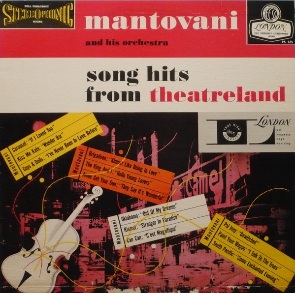 Mantovani And His Orchestra - Song Hits From Theatreland - London Records, London Records - PS 125, PS.125 - LP 977139986