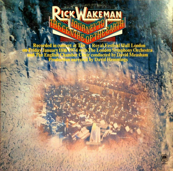 Rick Wakeman - Journey To The Centre Of The Earth - A&M Records, A&M Records - SP-3621, SP 3621 - LP, Album, Ter 977266255