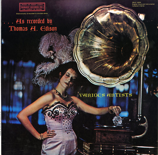 Various - As Recorded By Thomas A. Edison (LP, Comp)