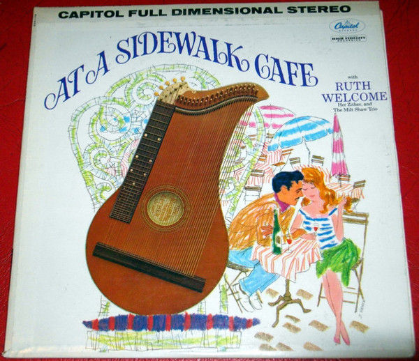 Ruth Welcome And The Milt Shaw Trio - At A Sidewalk Cafe  - Capitol Records - ST 1209 - LP, Album 978927905