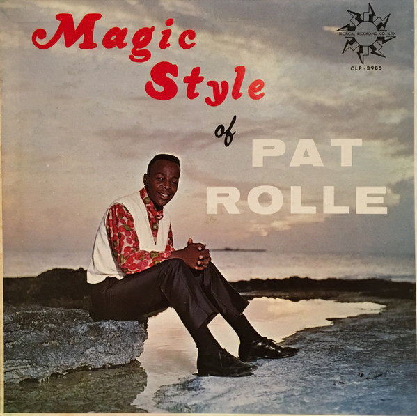 Pat Rolle - Magic Style Of Pat Rolle - Tropical Recording Co., Ltd. - CLP-3985 - LP, Album 978989029