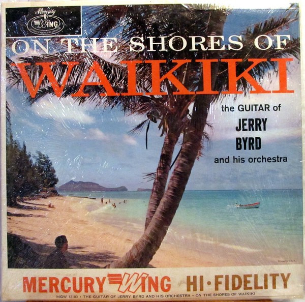 Jerry Byrd And His Orchestra - On The Shores Of Waikiki (LP, Mono)