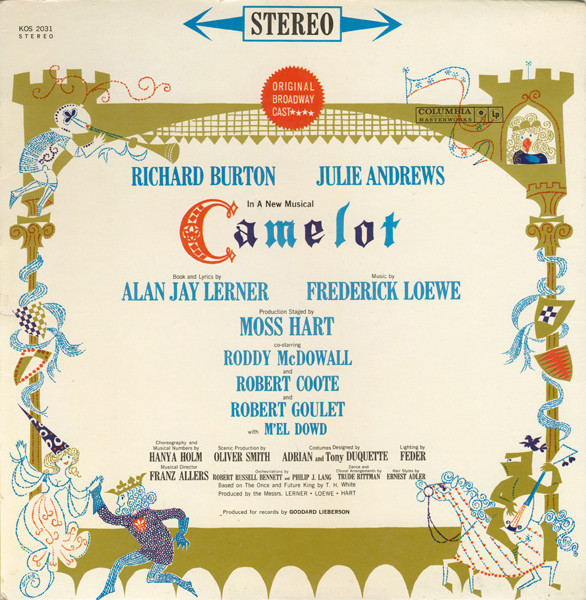 Al Lerner, Frederick Loewe / Julie Andrews, Richard Burton (2) - Camelot (Original Broadway Cast Recording) - Columbia Masterworks - KOS 2031 - LP, RE, Gat 980248597