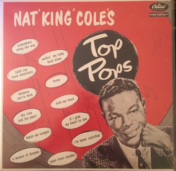 Nat 'King' Cole* - Nat 'King' Cole's Top Pops (LP, Album, RP)