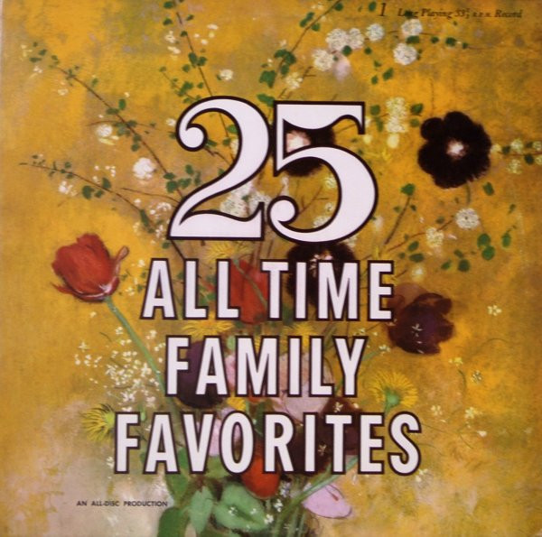 Unknown Artist - 25 All Time Family Favorites - All Disc - ADS-1 - LP, Comp 983039324