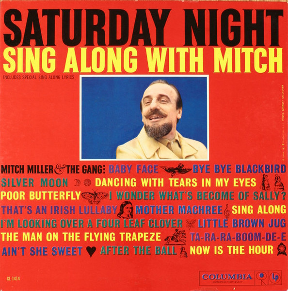 Mitch Miller And The Gang - Saturday Night Sing Along With Mitch - Columbia - CL 1414 - LP, Album, Mono, Gat 983556414