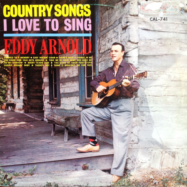 Eddy Arnold - Country Songs I Love To Sing - RCA Camden - CAL 741 - LP, Album, Mono 984941576