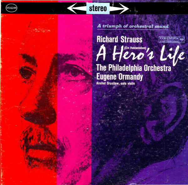 Richard Strauss, Eugene Ormandy, The Philadelphia Orchestra - A Hero's Life (Ein Heldenleben) (LP)