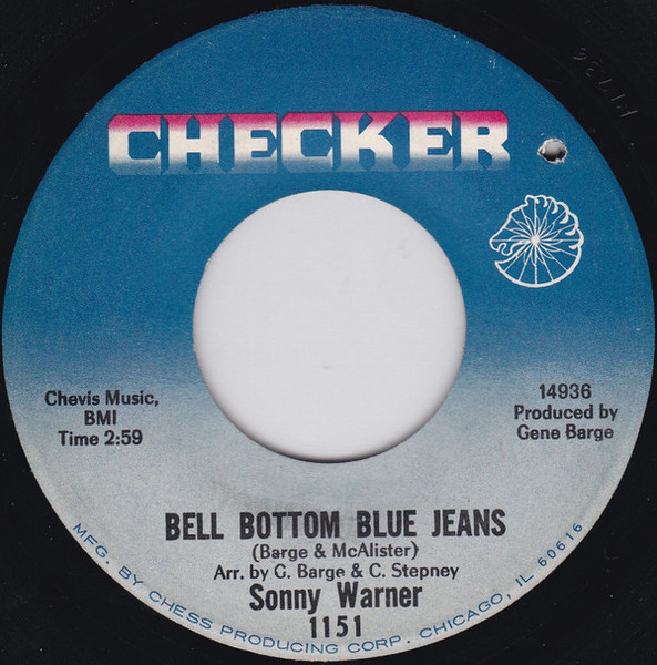 Sonny Warner* - Bell Bottom Blue Jeans / Been So Long (7", Single)