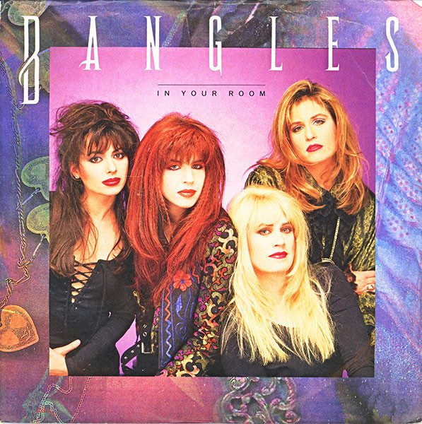 Bangles - In Your Room (7", Single, Styrene, Car)