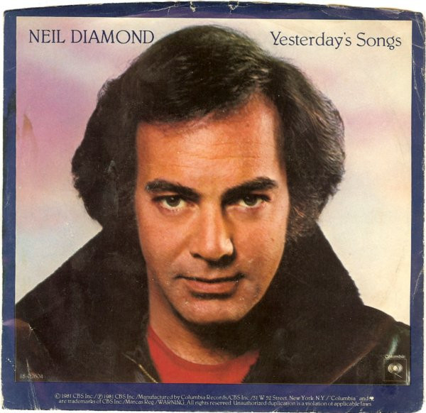 Neil Diamond - Yesterday's Songs (7", Single, Styrene, Ter)