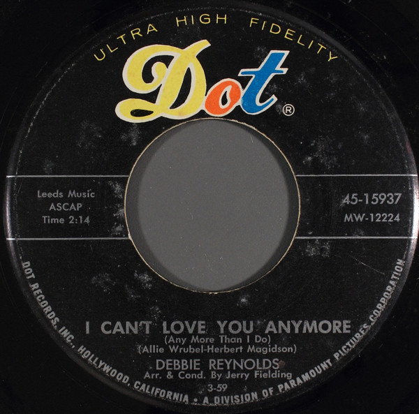 Debbie Reynolds - I Can't Love You Anymore (Any More Than I Do) / Love Is A Simple Thing (7", Single)