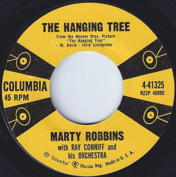 Marty Robbins With Ray Conniff And His Orchestra* - The Hanging Tree (7", Single, Bri)