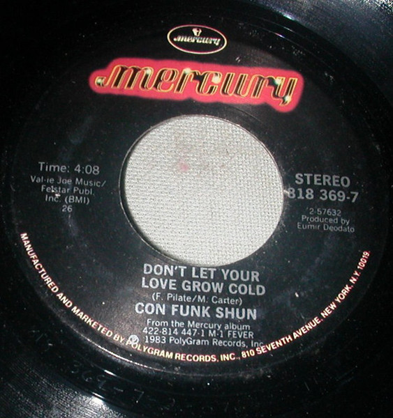 Con Funk Shun - Don't Let Your Love Grow Cold / Lovin' Fever (7", Single)