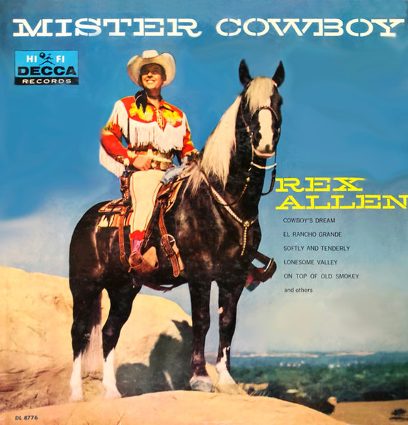 Rex Allen - Mister Cowboy - Decca - DL 8776 - LP, Album, Mono 1012177484