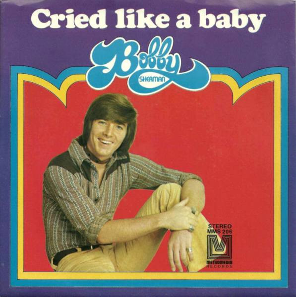 Bobby Sherman - Cried Like A Baby - Metromedia Records - MMS-206 - 7", Single, Ter 1015332880