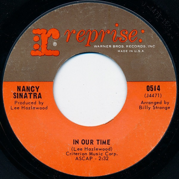Nancy Sinatra - In Our Time (7", Single, Styrene)