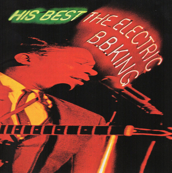 B.B. King - His Best - The Electric B.B. King (CD, Comp, Club, RE, RM)