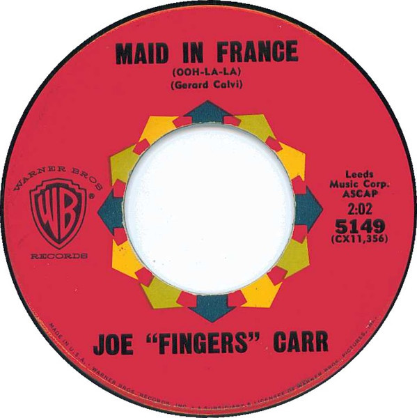 Joe "Fingers" Carr, Gerard Calvi Et Son Orchestra Distingue* - Maid In France (Ooh-La-La) (7", Single)